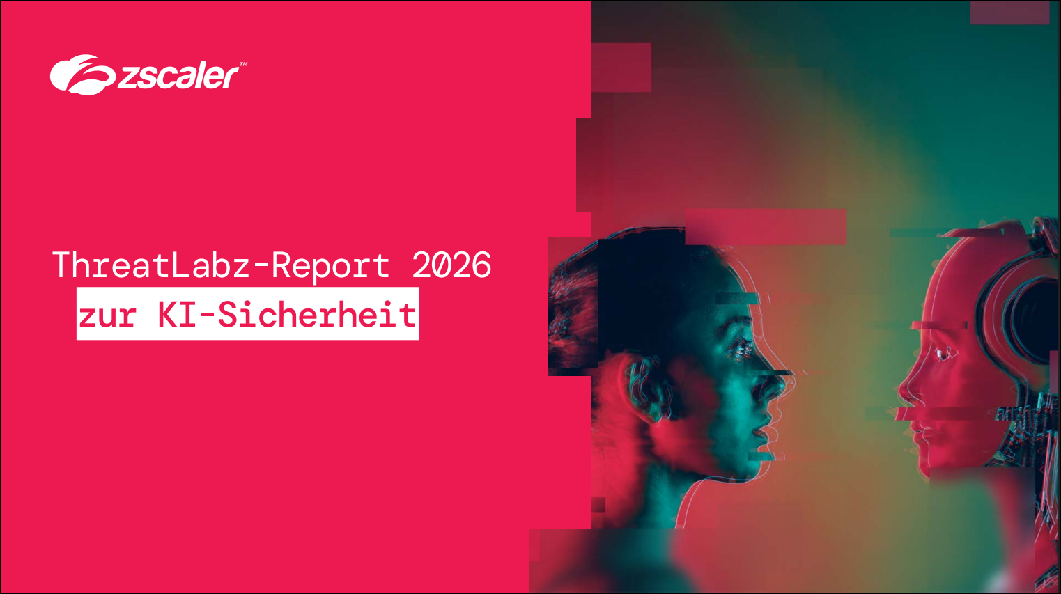 ThreatLabz-Report 2026 zur KI-Sicherheit